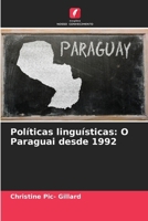 Políticas linguísticas: O Paraguai desde 1992 (Portuguese Edition) 6209566103 Book Cover