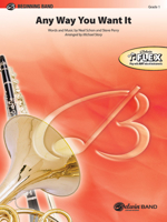 Any Way You Want It: Conductor Score & Parts 1470665646 Book Cover