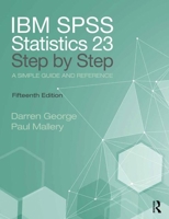 IBM SPSS Statistics 25 Step by Step: A Simple Guide and Reference 1138491071 Book Cover
