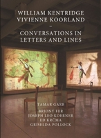 William Kentridge and Vivienne Koorland: Conversations in Letters and Lines 190861241X Book Cover