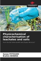 Physicochemical characterisation of leachates and soils 6209590829 Book Cover