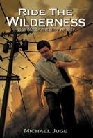 Ride the Wilderness 1469779528 Book Cover