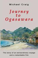 Journey to Ogasawara 1456529811 Book Cover