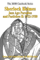 Sherlock Holmes Jazz Age Parodies and Pastiches II : 1925-1930 1950347036 Book Cover