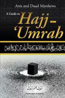 A Guide to Hajj and Umrah 1492762725 Book Cover