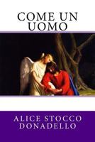 Come Un Uomo 1533656274 Book Cover