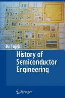 History of Semiconductor Engineering 3642070647 Book Cover