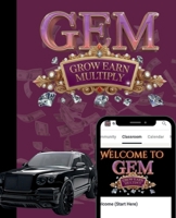 The GEM Journal: Where Boss Moves Begin: A Luxe Space for Rich Ideas & Real Results B0FGZXQGC1 Book Cover
