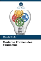 Moderne Formen des Tourismus (German Edition) 6209983529 Book Cover