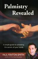 Palmistry Revealed: A Simple Guide to Unlocking the Secrets of Your Hands 0893468436 Book Cover