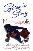 Sylvan's Story - Minneapolis: A Silvering Years erotic novel 196703107X Book Cover