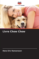 Livre Chow Chow (French Edition) 6208507162 Book Cover