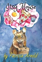 Itsy Mouse B0B4GH7W98 Book Cover