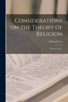 Considerations on the theory of religion 1014805503 Book Cover
