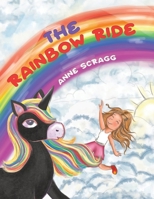The Rainbow Ride 1398429449 Book Cover