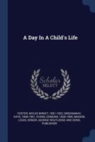 A Day in a Child's Life (Kate Greenaway's) B002OSNWSI Book Cover