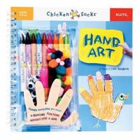 Chicken Socks: Hand Art (Klutz Chicken Socks) 1591741637 Book Cover