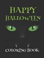Happy Halloween Coloring Book: Happy Halloween Coloring Book, 25 Unique Designs, Jack-o-lanterns, Witches, Haunted Houses, and More B08HQ6CYV5 Book Cover