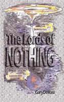 The Lords of Nothing 1598585835 Book Cover