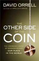 The Other Side of the Coin: The Emerging Vision of Economics and Our Place in The World 1552639819 Book Cover