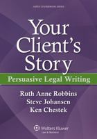 Persuasive Legal Writing 145480548X Book Cover