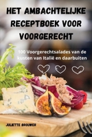 Het Ambachtelijke Receptboek Voor Voorgerecht (Dutch Edition) 1836870027 Book Cover