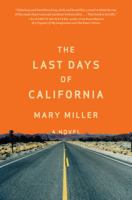 The Last Days of California 0871408414 Book Cover