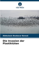 Die Invasion der Plastiktüten 620620345X Book Cover