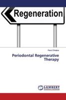 Periodontal Regenerative Therapy 6139449103 Book Cover