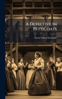 A Detective In Petticoats B0FKBXFBJT Book Cover