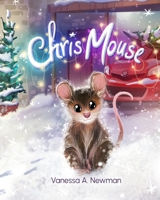Chris Mouse B0FXRCT6L2 Book Cover