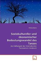 Soziokultureller und ökonomischer Bedeutungswandel des Tanzes 3639277538 Book Cover