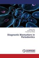 Diagnostic Biomarkers in Periodontics 3659121983 Book Cover