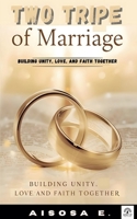 Two Tripe of Marriage B0FRV7H669 Book Cover