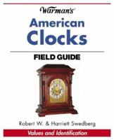 Warman's American Clocks Field Guide 0873497074 Book Cover