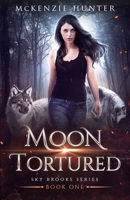 Moon Tortured 1946457906 Book Cover