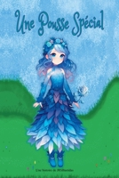 Une Pousse Spéciale (French Edition) B0DY2YWNQK Book Cover