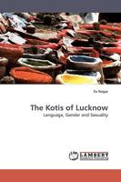 The Kotis of Lucknow: Language, Gender and Sexuality 383830991X Book Cover