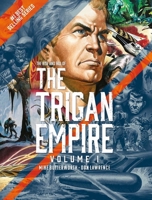 The Rise and Fall of The Trigan Empire, Volume I 1781087555 Book Cover
