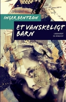 Et vanskeligt barn 8726105268 Book Cover
