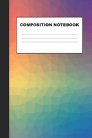 Composition Notebook: College Ruled Notebook 6”x9” 120 Pages 1699415064 Book Cover