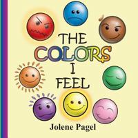 The Colors I Feel 1635240522 Book Cover