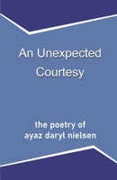 An Unexpected Courtesy 9390601835 Book Cover