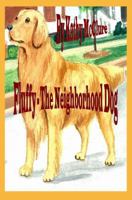 Fluffy - The Neighborhood Dog 0991533593 Book Cover
