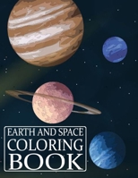 Earth and Space Coloring Book: Creative space Fantastic Outer stars Coloring with Planets, Space Coloring Book for Kids and women , for lovers space 8,5 × 11 inch 21,50 × 27,94 cm 120 pages B08TQGGB9Q Book Cover