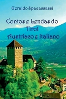 Contos E Lendas Do Tirol Austríaco E Italiano (Portuguese Edition) 6501124107 Book Cover