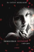 Innocence Revisited: A Tale in Parts 0980619335 Book Cover
