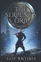 The Serpent's Orb 109604742X Book Cover