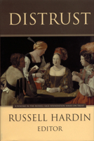 Distrust (Russell Sage Foundation Series on Trust, Vol. 8) 0871543508 Book Cover
