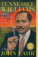 Tennessee Williams: Mad Pilgrimage of the Flesh 0393021246 Book Cover